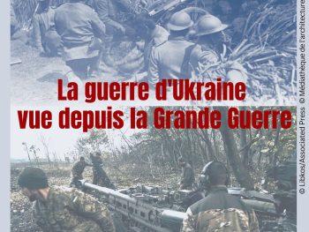 Conférence “La guerre d’Ukraine, vue depuis la Grande Guerre”, Stéphane Audoin-Rouzeau (EHESS Paris)