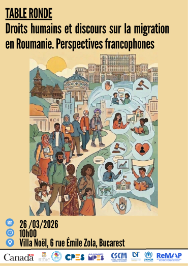 TABLE RONDE « Droits humains et discours sur la migration en Roumanie »