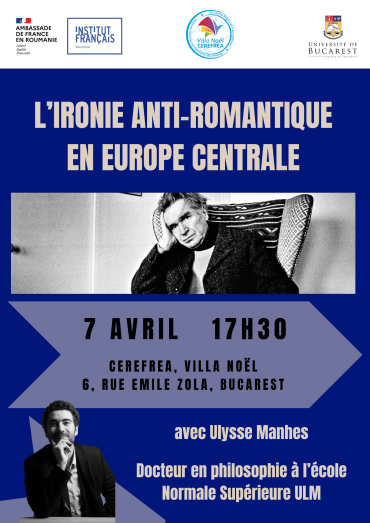 Conférence « L’ironie anti-romantique en Europe centrale », Ulysse Manhes, École normale supérieure ULM
