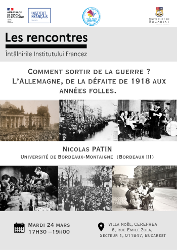 Conférence de Nicolas Patin “Comment sortir de la guerre ?  L’Allemagne, de la défaite de 1918 aux années folles”