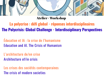Atelier international à la Villa Noël : la polycrise, dans une perspective interdisciplinaire (15-16.09.2026)